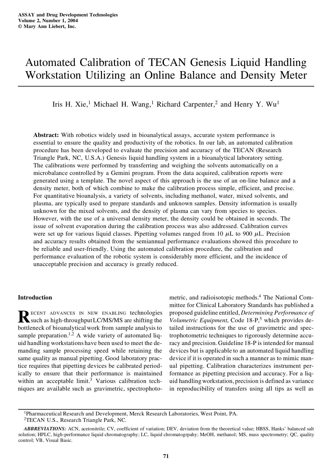 Automated Calibration of TECAN Genesis Liquid Handling Workstation Utilizing an Online Balance and Density Meter by Iris H. Xie Michael H. Wang Richard Carpenter Henry Y. Wu