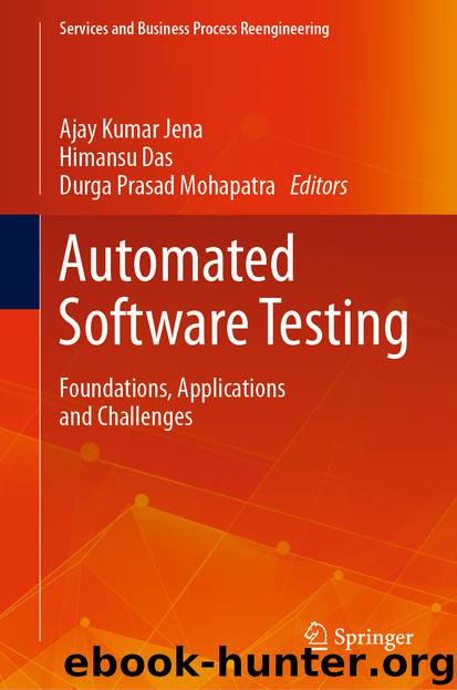 Automated Software Testing by Ajay Kumar Jena & Himansu Das & Durga Prasad Mohapatra