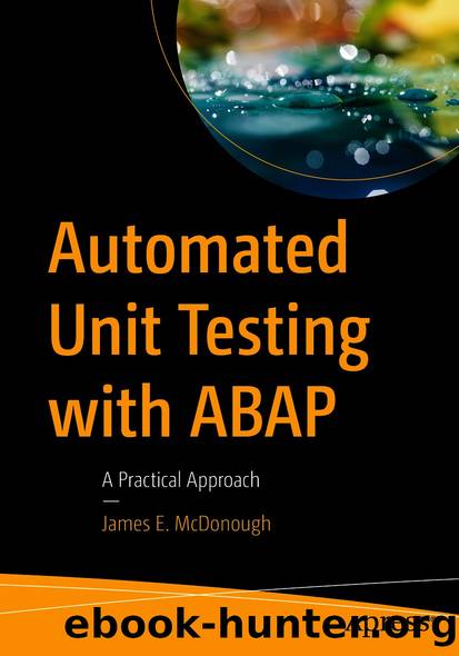 Automated Unit Testing with ABAP by James E. McDonough