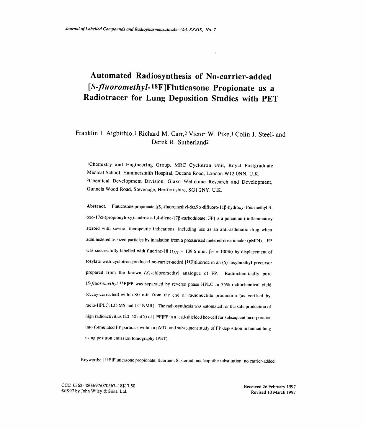 Automated radiosynthesis of no-carrier-added [S-fluoromethyl- 18F]fluticasone propionate as a radiotracer for lung deposition studies with PET by Unknown