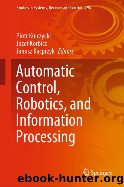 Automatic Control, Robotics, and Information Processing by Unknown