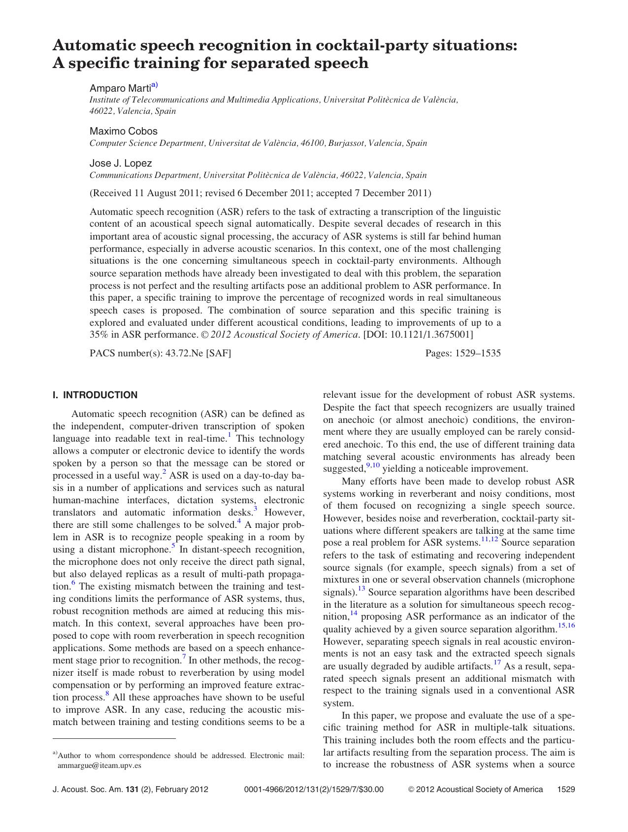 Automatic speech recognition in cocktail-party situations: A specific training for separated speech by Amparo Marti Maximo Cobos and Jose J. Lopez