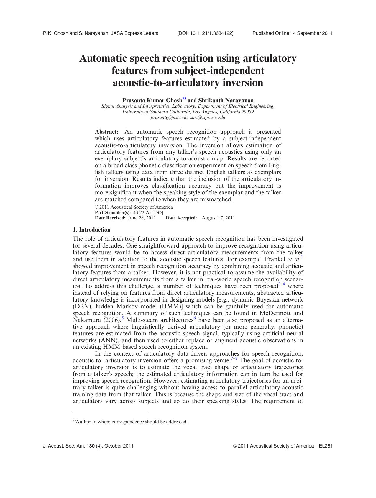 Automatic speech recognition using articulatory features from subject-independent by Prasanta Kumar Ghosh and Shrikanth Narayanan