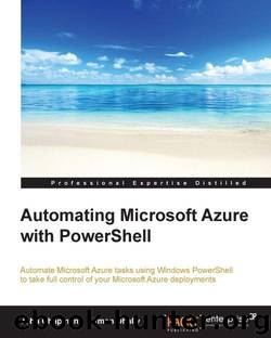 Automating Microsoft Azure with PowerShell by Chapman John & Dhally Aman