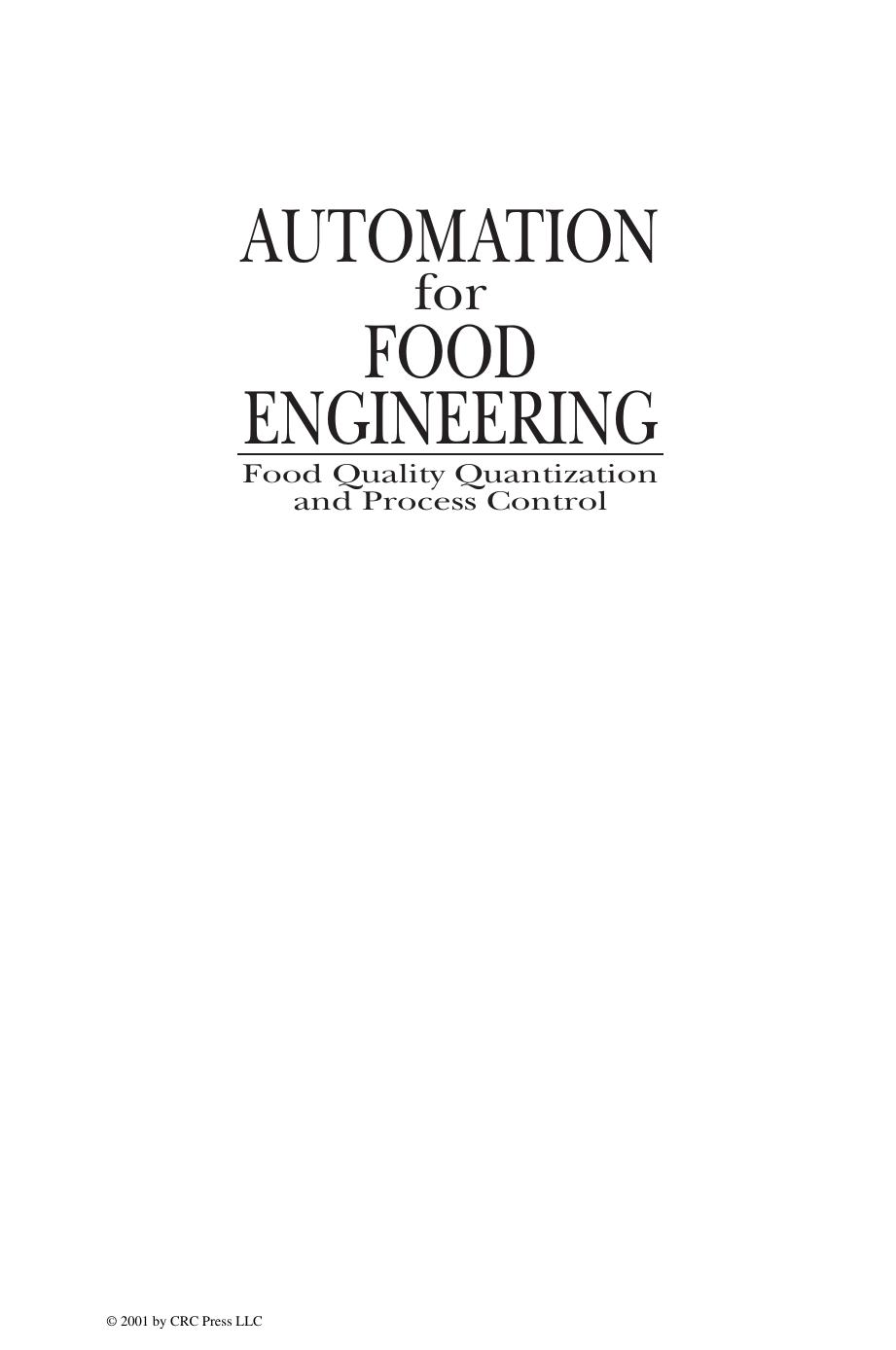 Automation for Food Engineering by Food Quality Quantization & Process Control (2001)