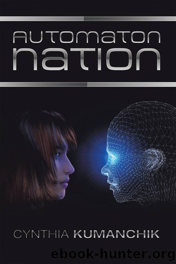 Automaton Nation by Cynthia Kumanchik
