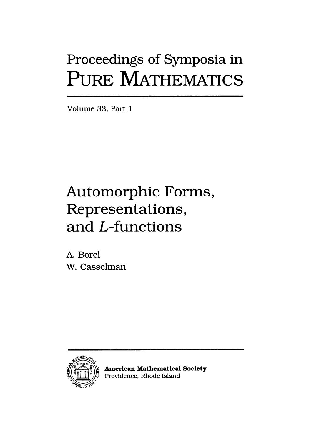 Automorphic Forms, Representations, and L-functions by A. Borel & W. Casselman