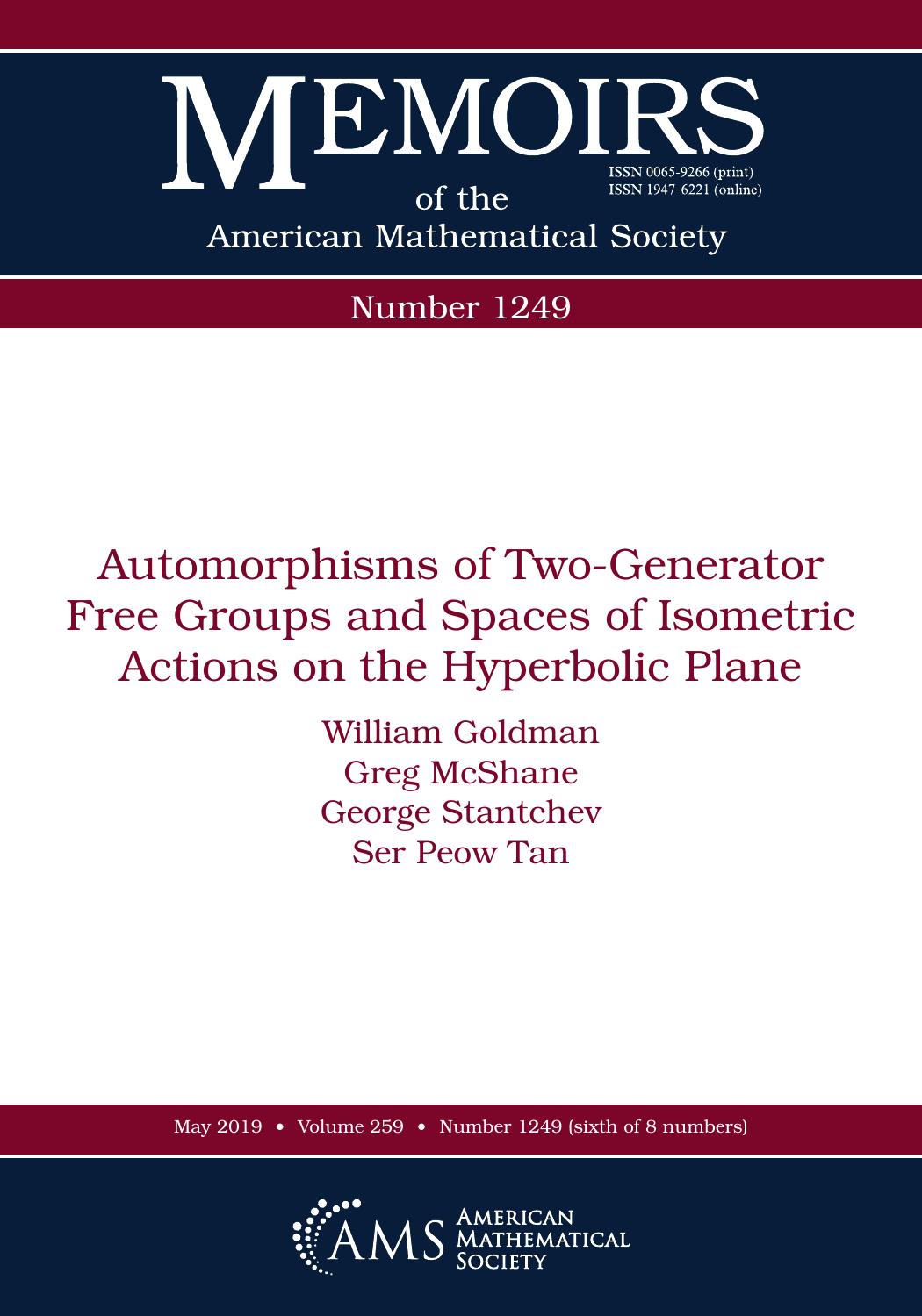 Automorphisms of Two-Generator Free Groups and Spaces of Isometric Actions on the Hyperbolic Plane by William Goldman; Greg McShane; George Stantchev