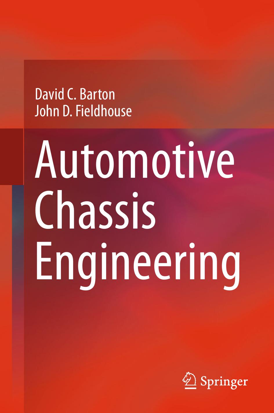 Automotive Chassis Engineering by David C Barton John D Fieldhouse