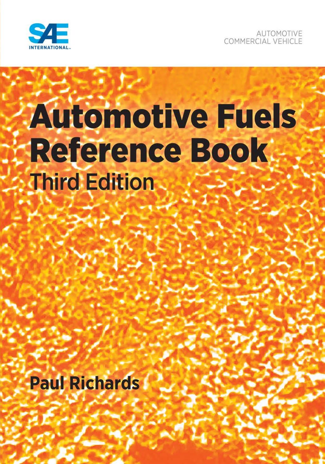 Automotive Fuels Reference Book by Paul Richards