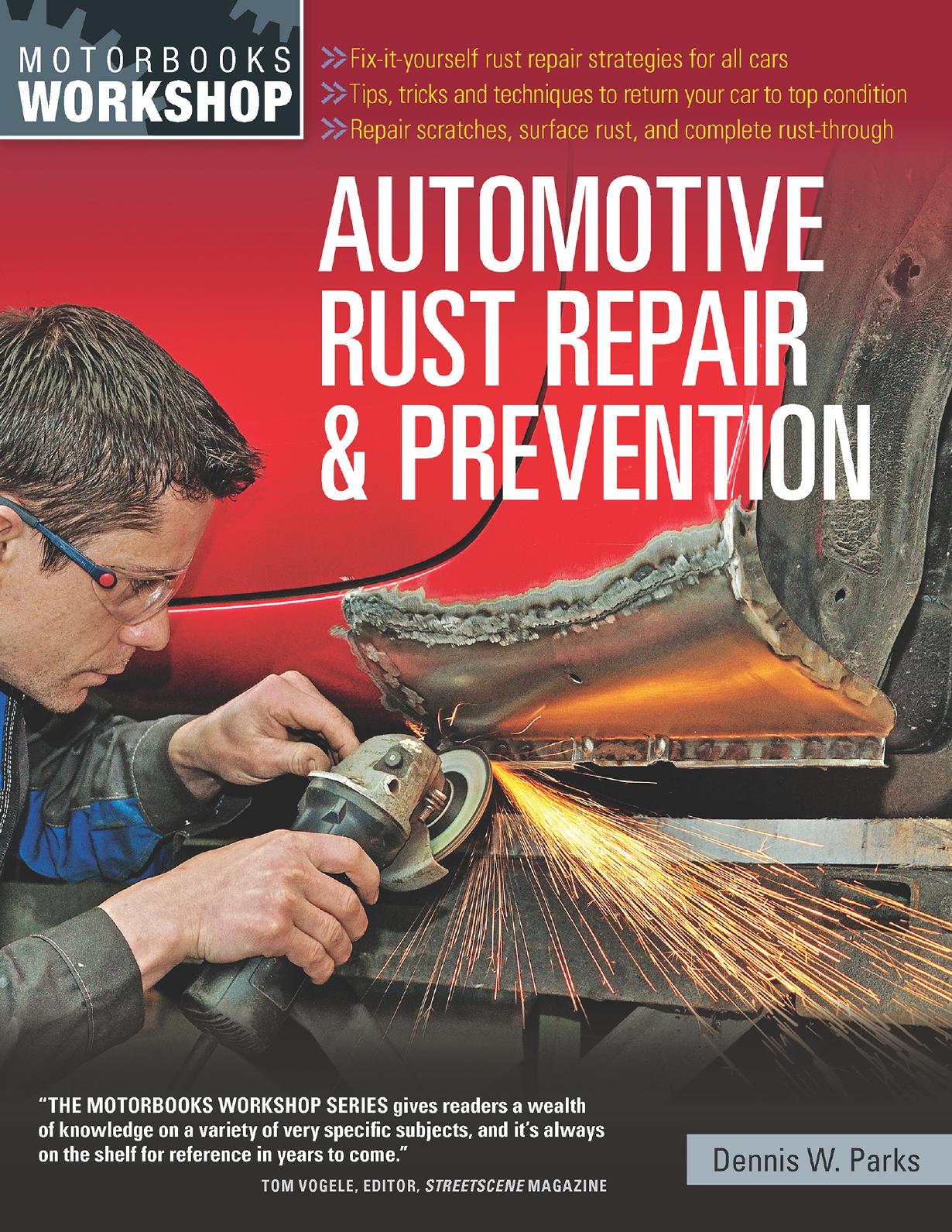 Automotive Rust Repair and Prevention by Dennis W. Parks