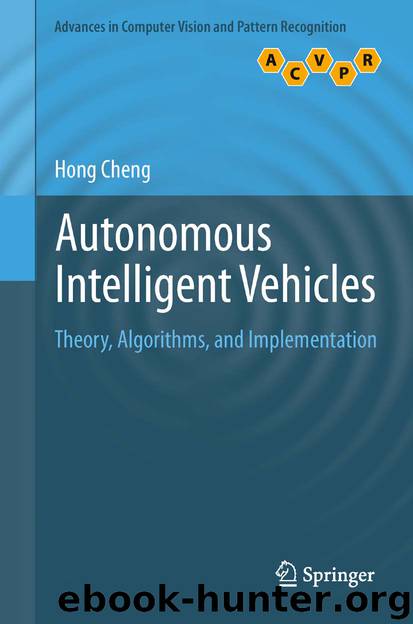 Autonomous Intelligent Vehicles by Hong Cheng