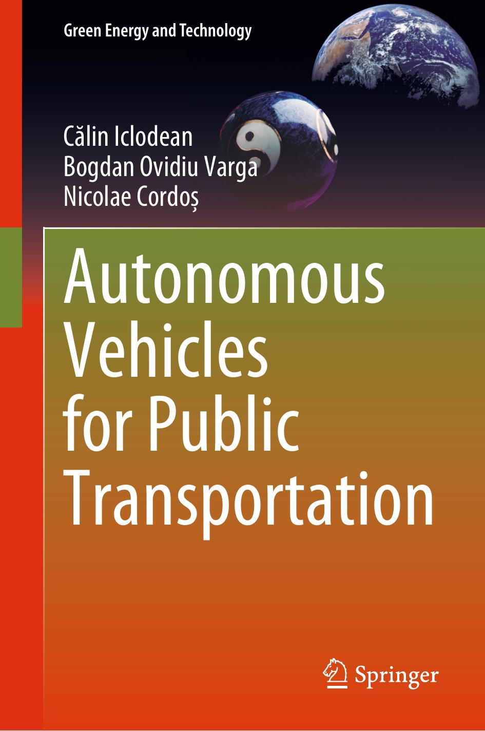 Autonomous Vehicles for Public Transportation by Călin Iclodean Bogdan Ovidiu Varga Nicolae Cordoș