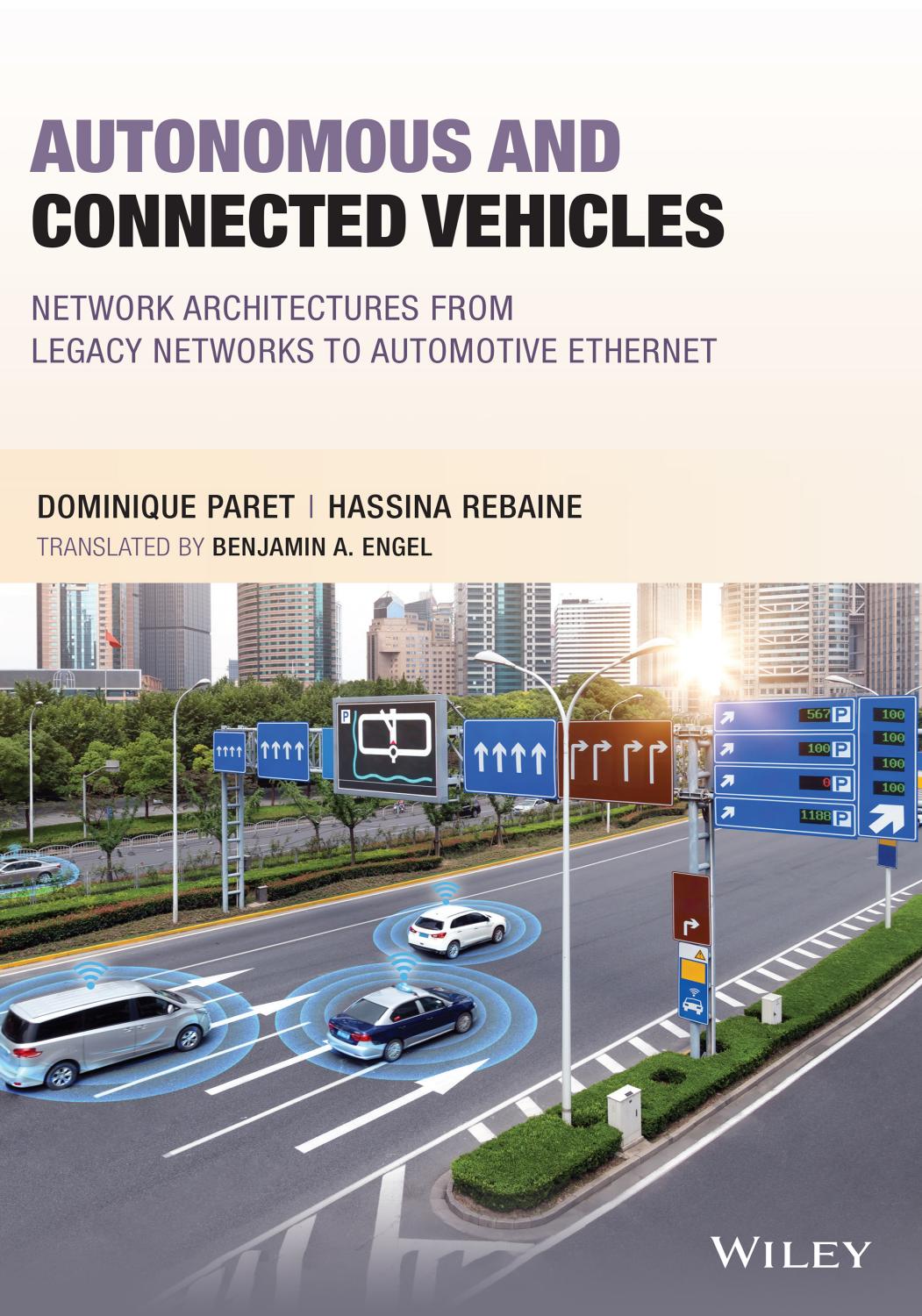 Autonomous and Connected Vehicles by Paret Dominique;Rebaine Hassina;Engel B. A.;