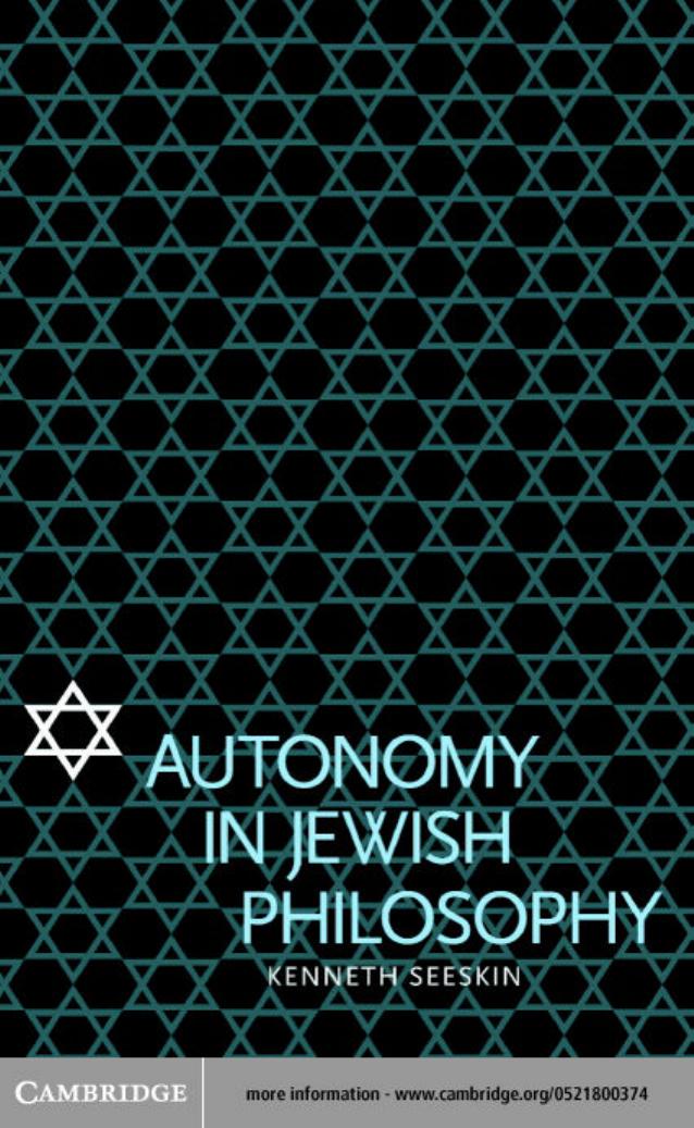 Autonomy in Jewish Philosophy by Seeskin Kenneth