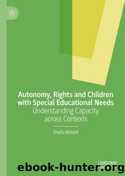 Autonomy, Rights and Children with Special Educational Needs by Sheila Riddell
