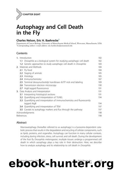 Autophagy and Cell Death in the Fly by Charles Nelson & Eric H. Baehrecke