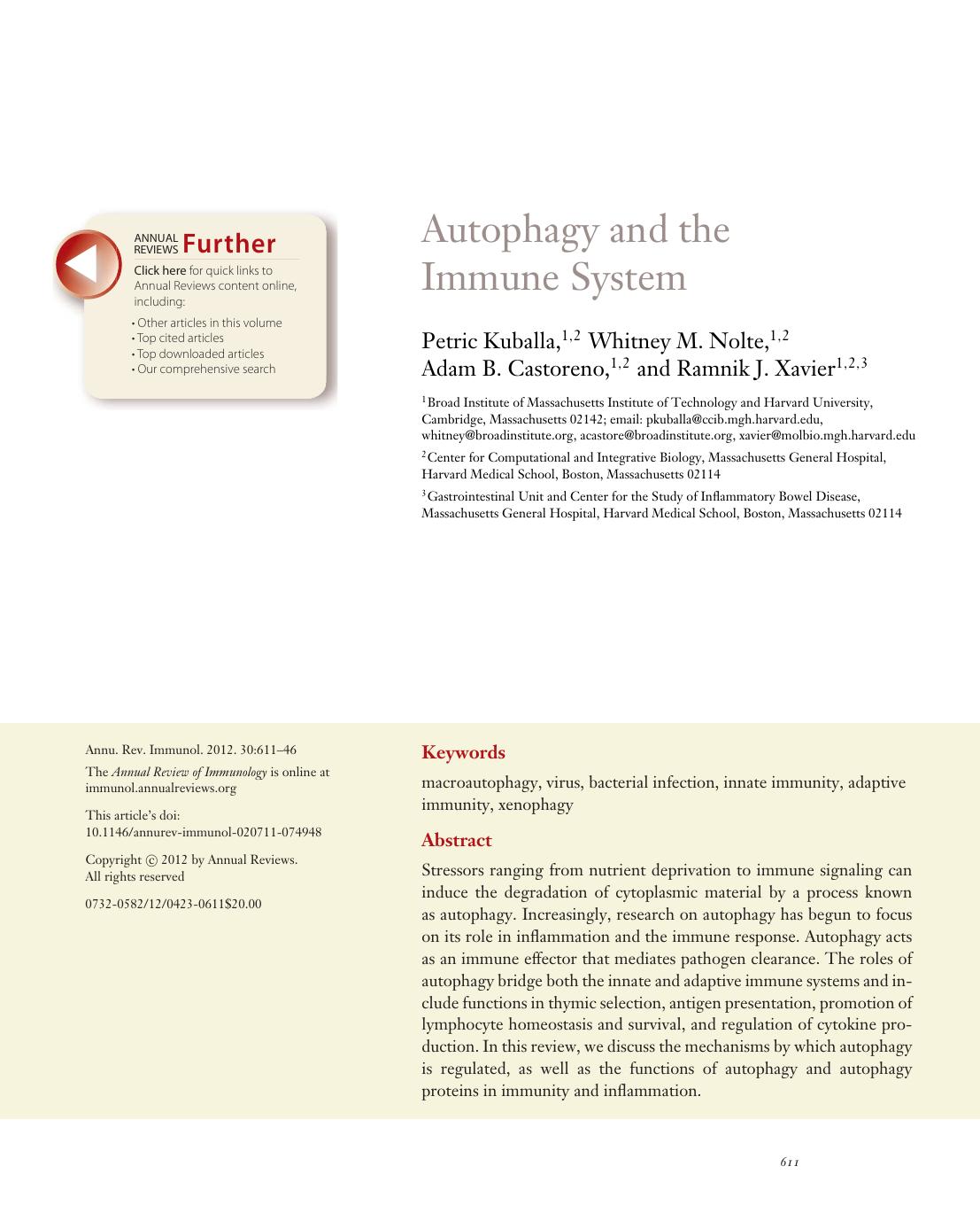 Autophagy and the Immune System by Petric Kuballa Whitney M. Nolte Adam B. Castoreno and Ramnik J. Xavier