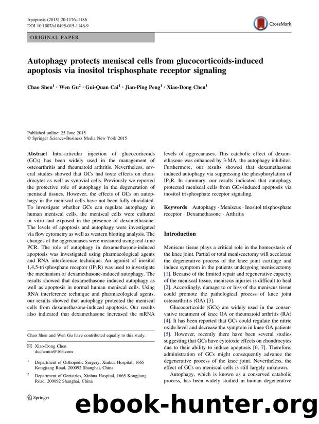 Autophagy protects meniscal cells from glucocorticoids-induced apoptosis via inositol trisphosphate receptor signaling by Chao Shen & Wen Gu & Gui-Quan Cai & Jian-Ping Peng & Xiao-Dong Chen