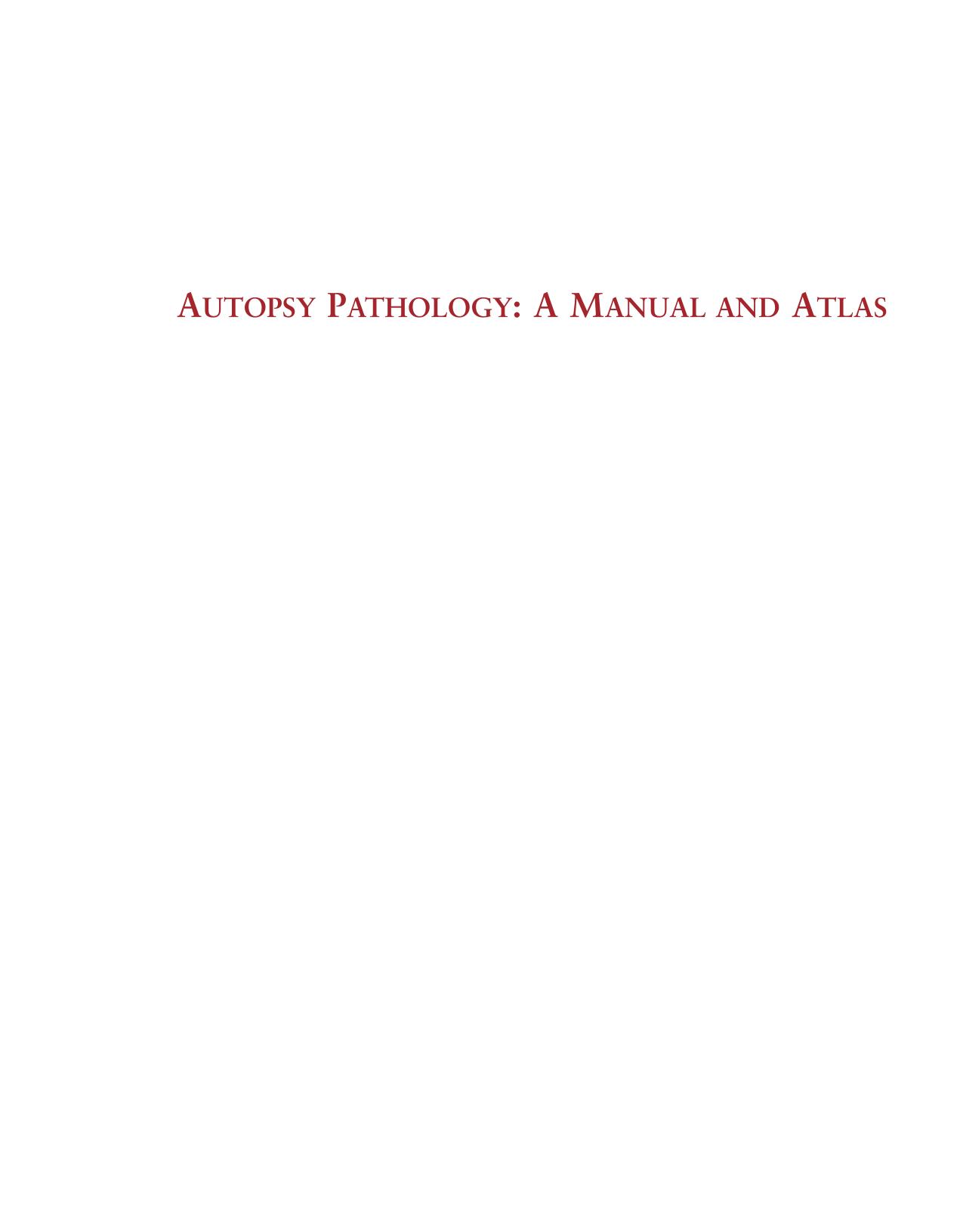 Autopsy Pathology: A Manual and Atlas, 3e by Andrew J Connolly MD PhD