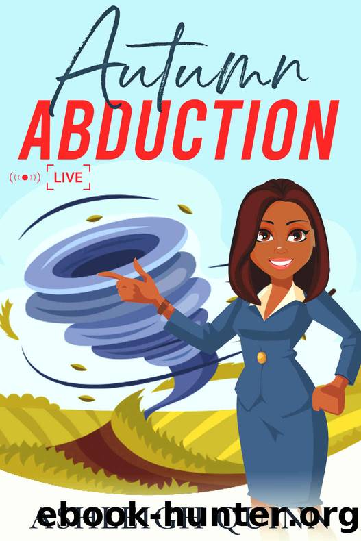 Autumn Abduction: a Cozy Mystery (The Weather Girl Mysteries Book 3) by Ashleigh Quinn