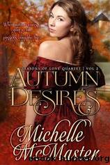 Autumn Desires by Michelle Mcmaster