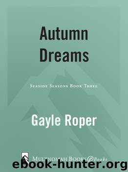 Autumn Dreams by Gayle Roper