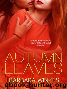 Autumn Leaves (Callie & Rebecca #1) by Barbara Winkes