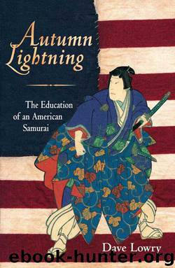Autumn Lightning: The Education of an American Samurai by Lowry Dave