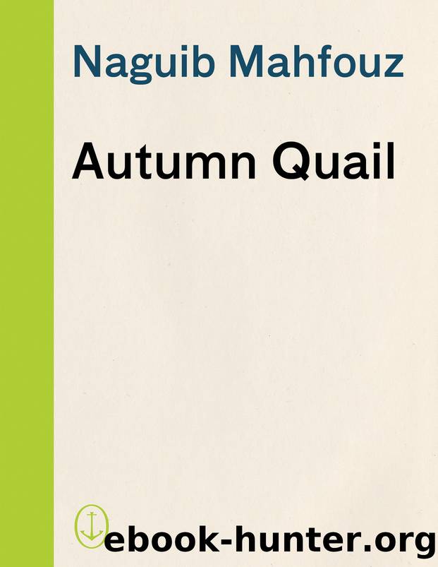 Autumn Quail by Naguib Mahfouz