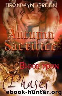 Autumn Sacrifice by Bronwyn Green