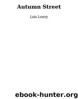 Autumn Street by Lois Lowry