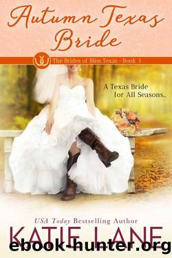 Autumn Texas Bride by Katie Lane
