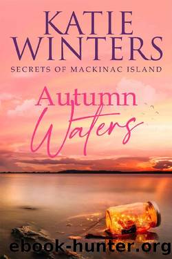 Autumn Waters (Secrets of Mackinac Island Book 5) by Katie Winters