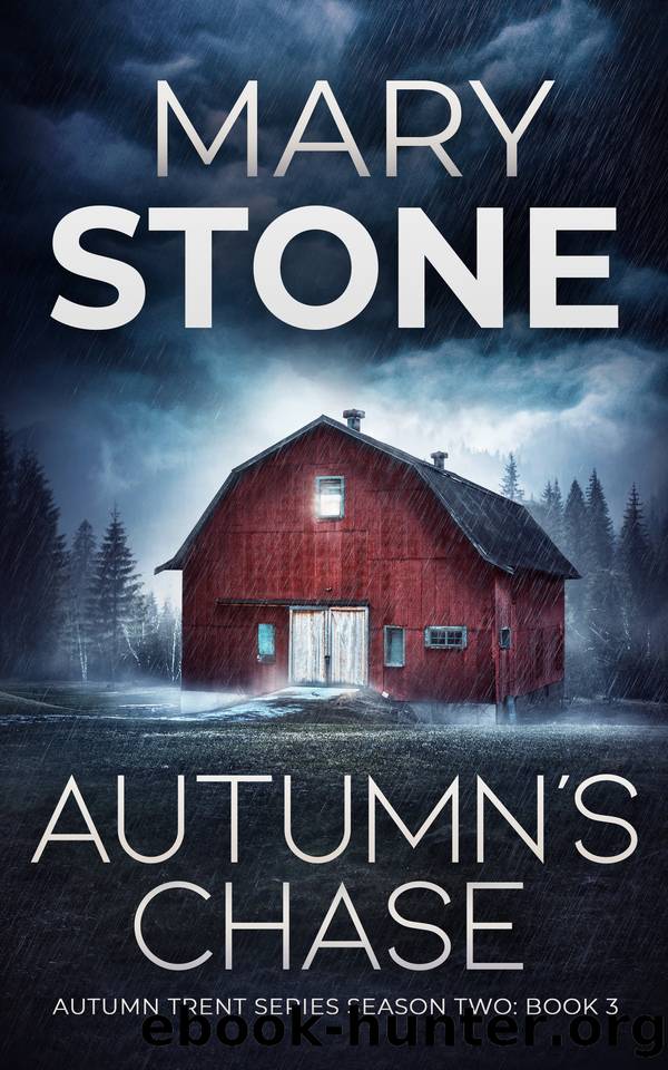 Autumn's Chase (Autumn Trent Series Season Two Book 3) by Mary Stone