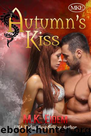 Autumn's Kiss (Kiss Series, #2) by M.K. Eidem