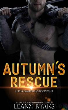 Autumn's Rescue (Alpha Barbarians Book 4) by Leann Ryans
