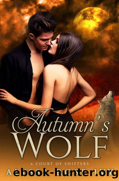 Autumn's Wolf (A Court of Shifters Chronicles #4) by Alyssa Rose Ivy