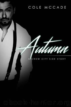 Autumn: A Crow City Side Story by Cole McCade