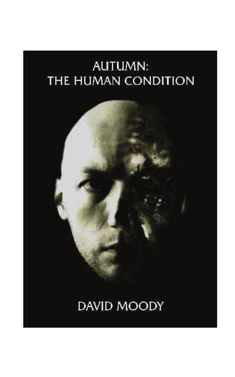 Autumn: The Human Condition by David Moody