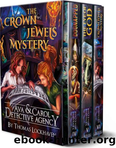 Ava & Carol Detective Agency Series: Books 4-6 (Book Bundle 2) by Thomas Lockhaven & Emily Chase