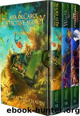 Ava & Carol Detective Agency: Books 7-9 (Ava & Carol Detective Agency Series Book 3) by Thomas Lockhaven