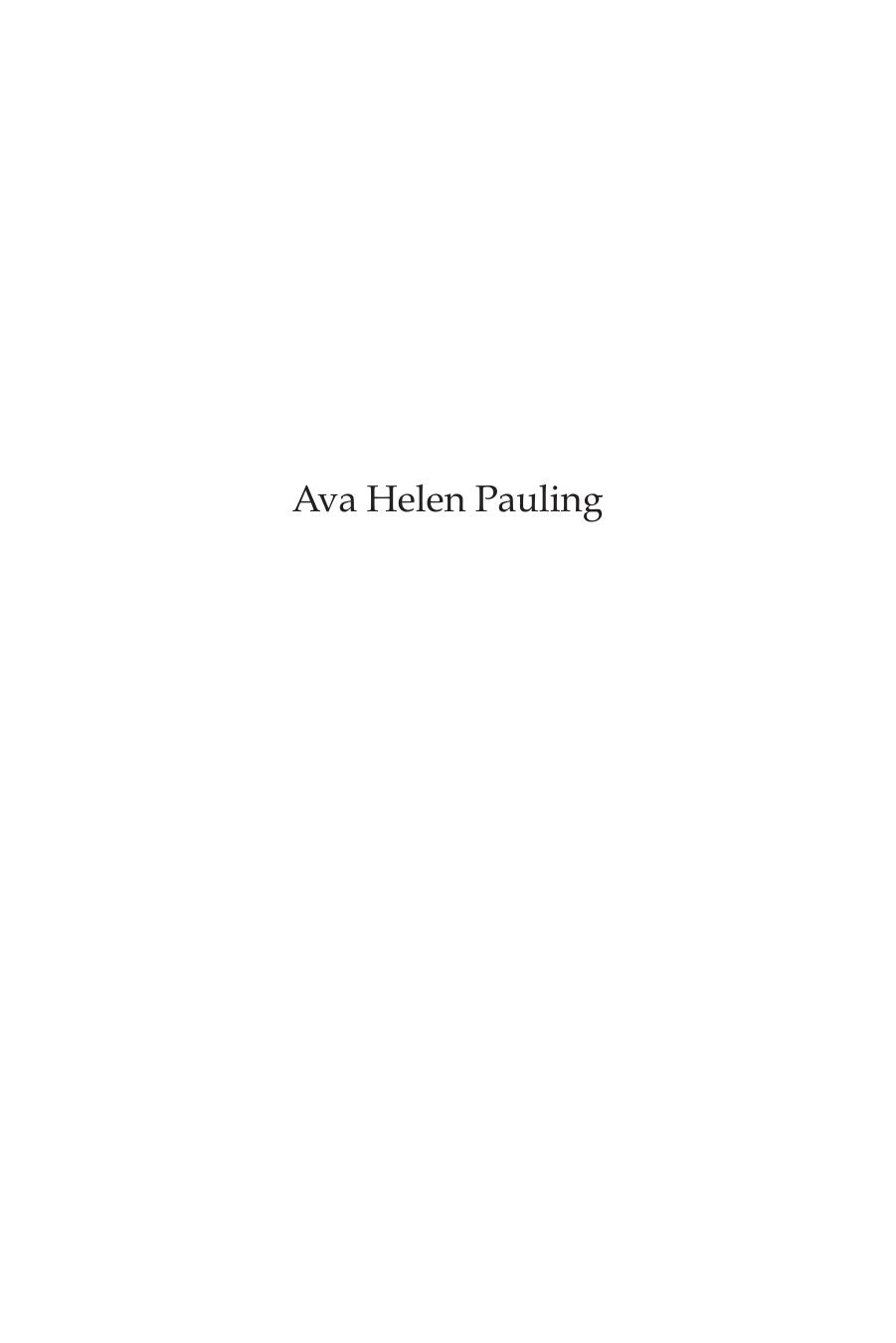 Ava Helen Pauling: Partner, Activist, Visionary by Mina Carson