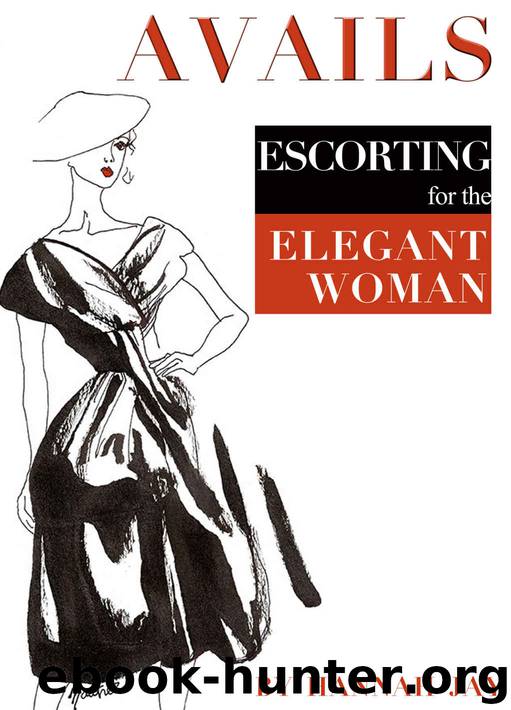 Avails- Escorting for the Elegant Woman by Hannah Jay