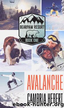 Avalanche (BearPaw Resort Book 1) by Cambria Hebert