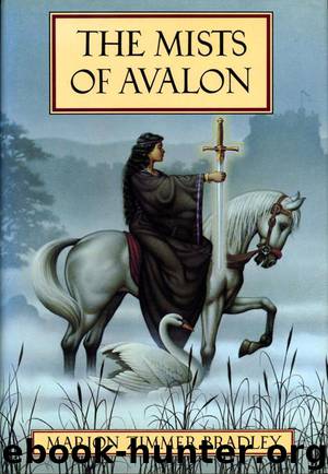 Avalon 1 - The Mists of Avalon by Marion Zimmer Bradley