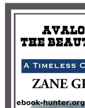 Avalon, the Beautiful by Zane Grey