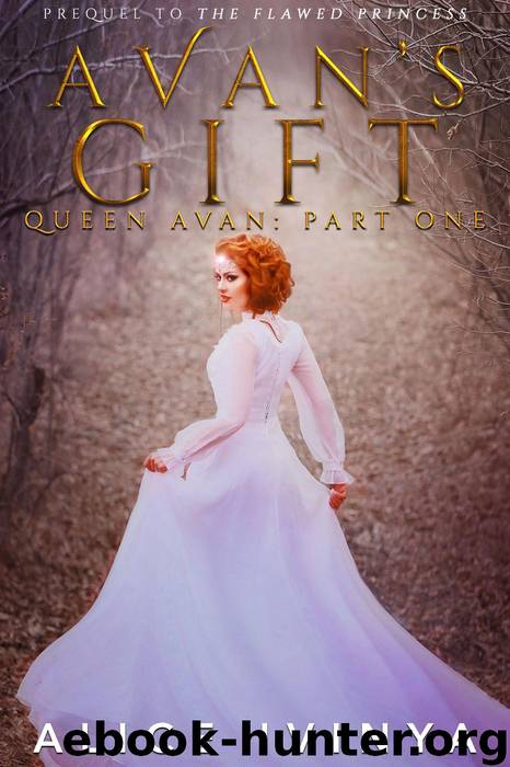 Avan's Gift (Queen Avan, #1) by Alice Ivinya