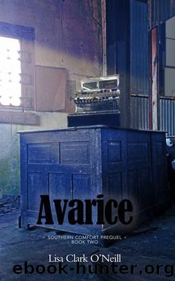 Avarice by Lisa Clark O'Neill