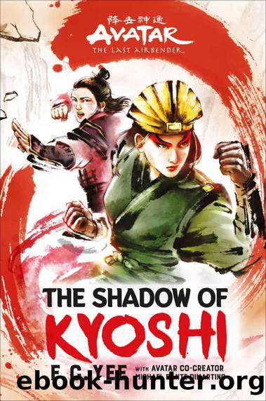 Avatar, The Last Airbender: The Shadow of Kyoshi (The Kyoshi Novels Book 2) by F. C. Yee